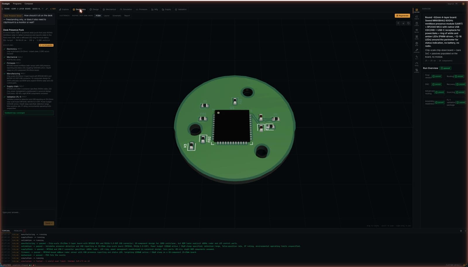 The Compose workspace, with a circular PCBA rendered in 3D, every pipeline discipline green, live logs streaming in the terminal
